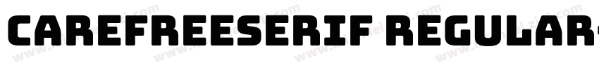 carefreeserif regular字体转换